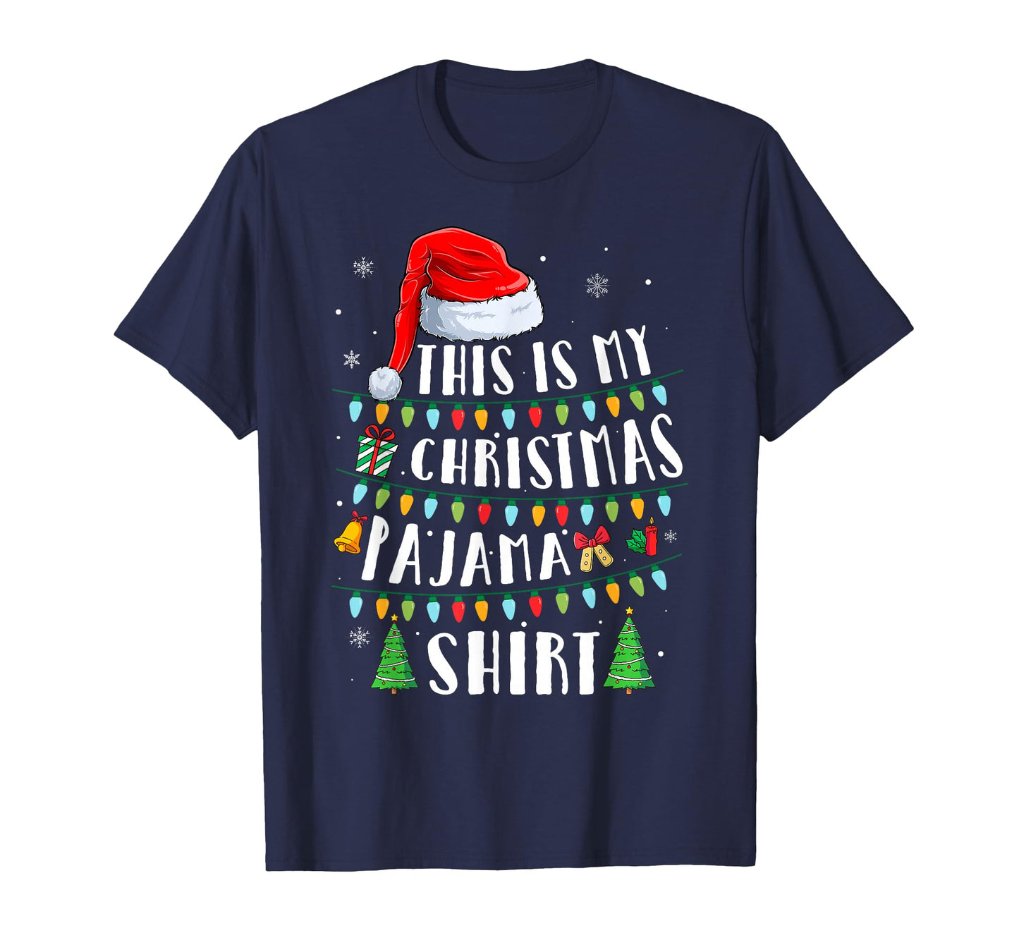 This is My Christmas Pajamas Matching Family Xmas Men Women T-Shirt