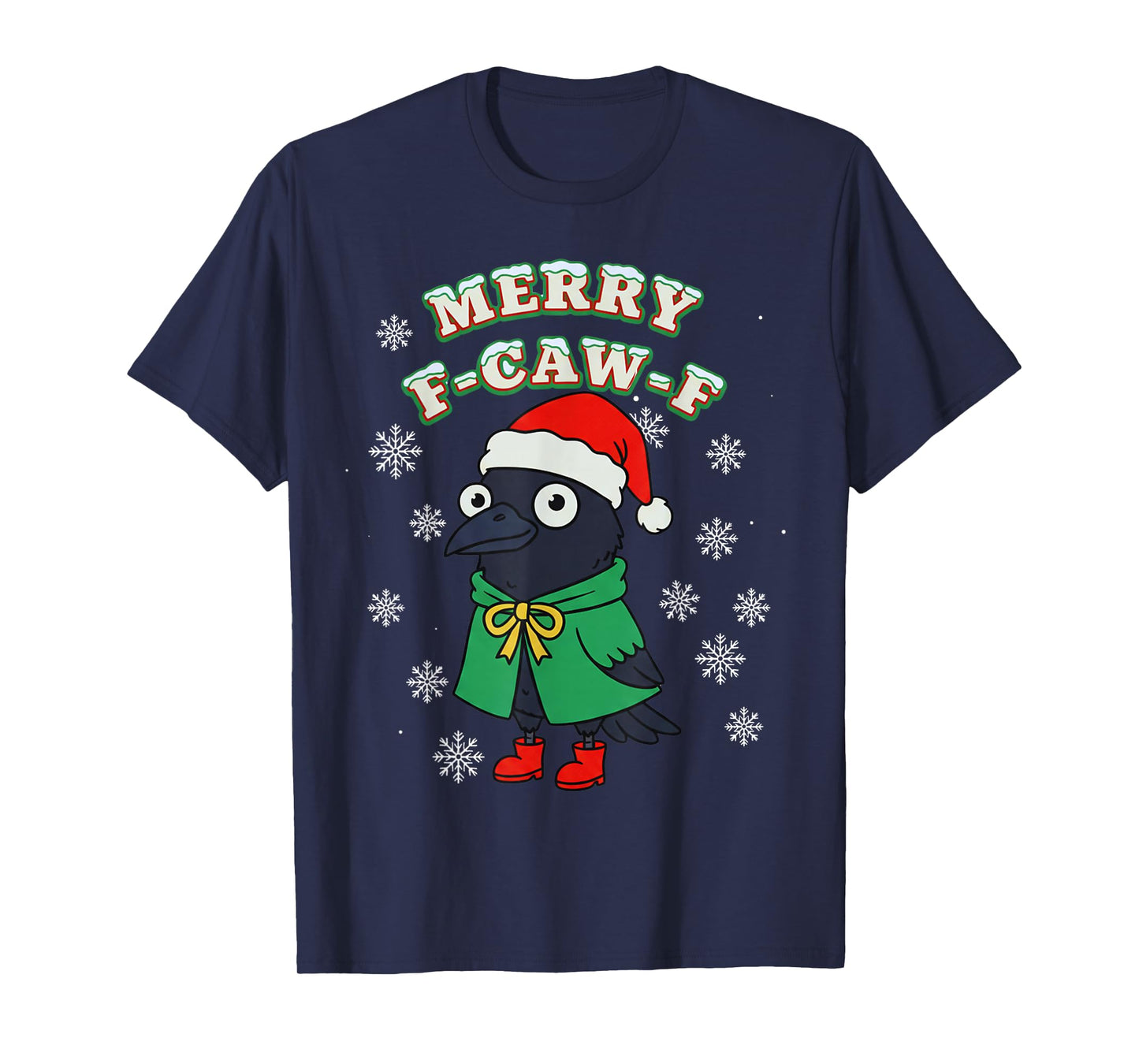 Merry F-CAW-F Raven FCAWF Christmas Holiday Crow Funny Xmas T-Shirt