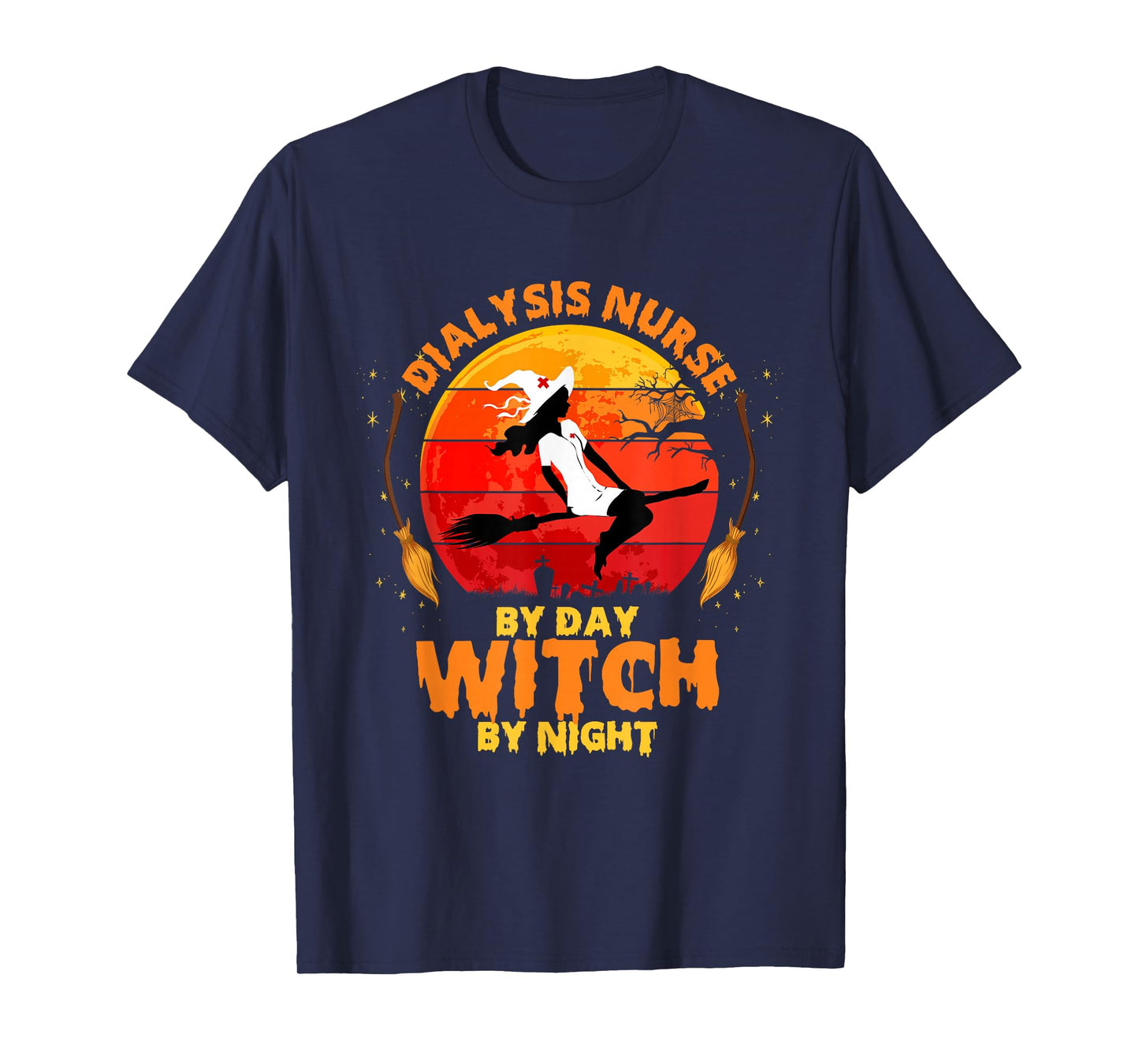 Dialysis Nurse by Day Witch ByNight Halloween Nephrology T-Shirt