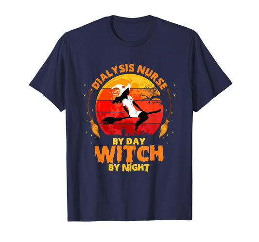 Dialysis Nurse by Day Witch ByNight Halloween Nephrology T-Shirt