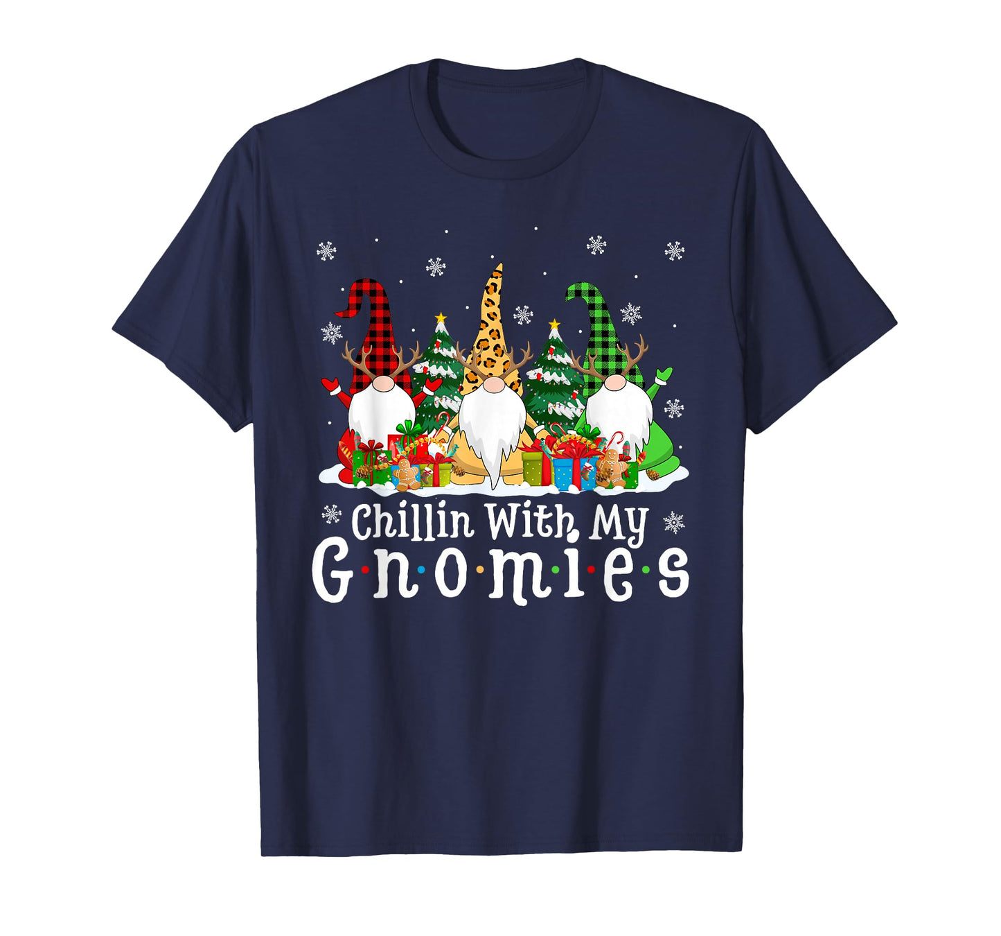 Chillin with My Gnomies Funny Christmas Gnome Family Xmas T-Shirt
