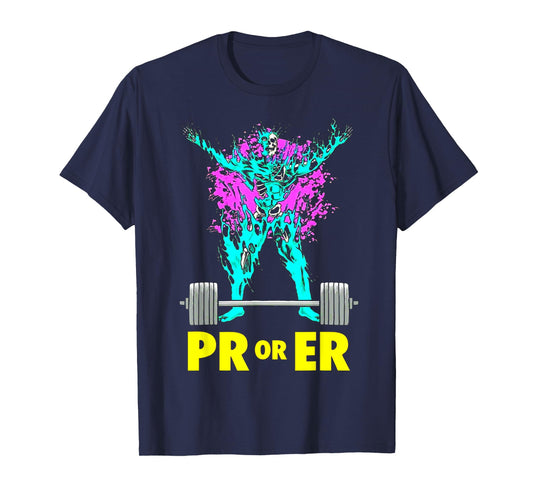 PR Or Er Weightlifting Bodybuilding workout Musclebuilding T-Shirt