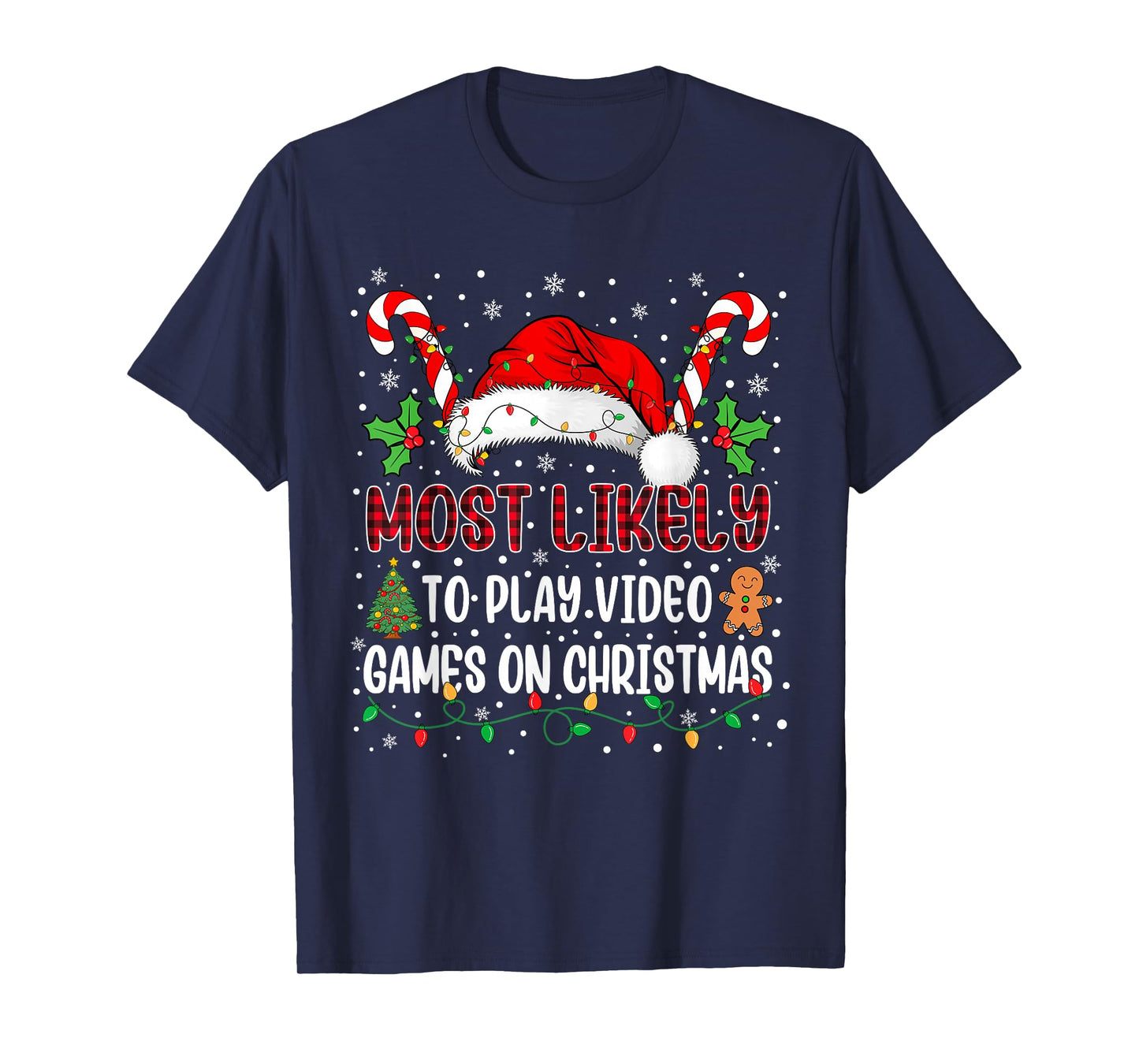 Most Likely to Play Video Games On Christmas Family Matching T-Shirt