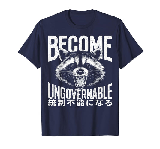Vintage Angry Raccoon Become Ungovernable Trash Panda Meme T-Shirt