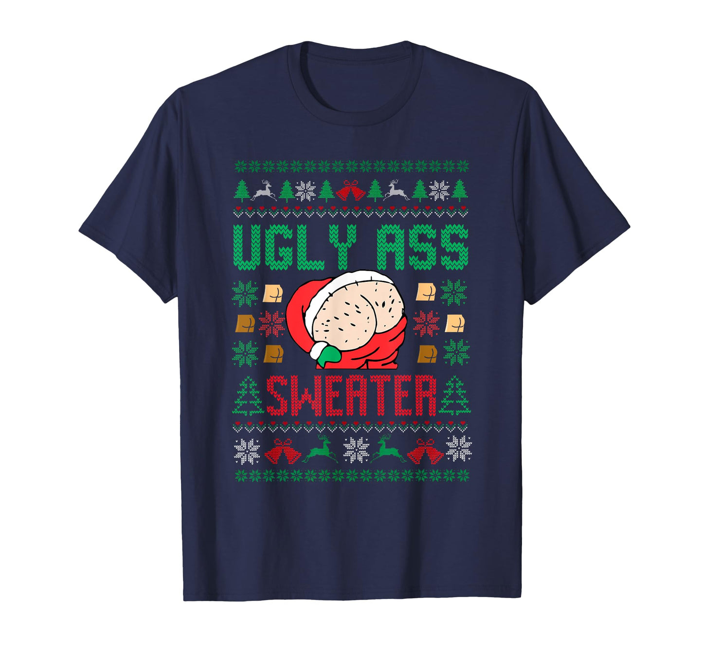 Ugly Ass Sweater Santa Merry Christmas Funny Pajamas Xmas T-Shirt