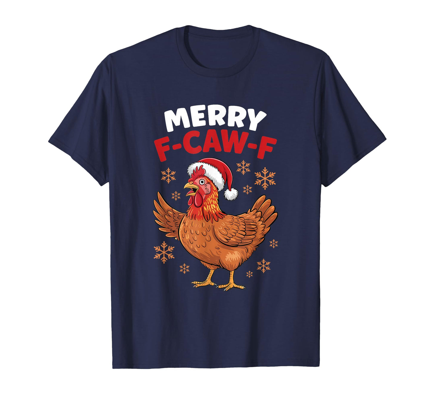 Merry F-Caw-F Funny Christmas Santa Chicken T-Shirt