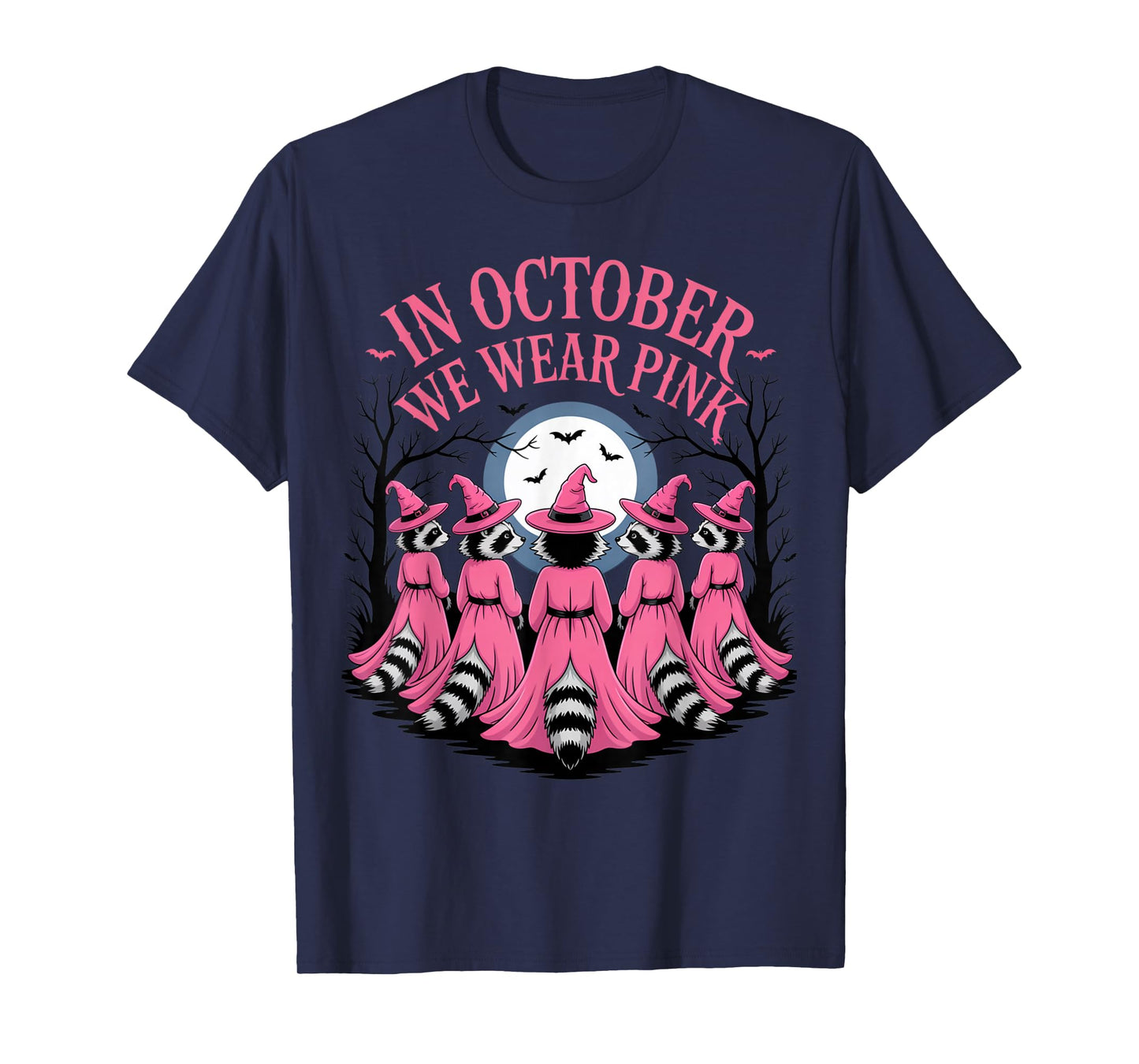 in October We Wear Pink Witch Raccoon Halloween Squad T-Shirt