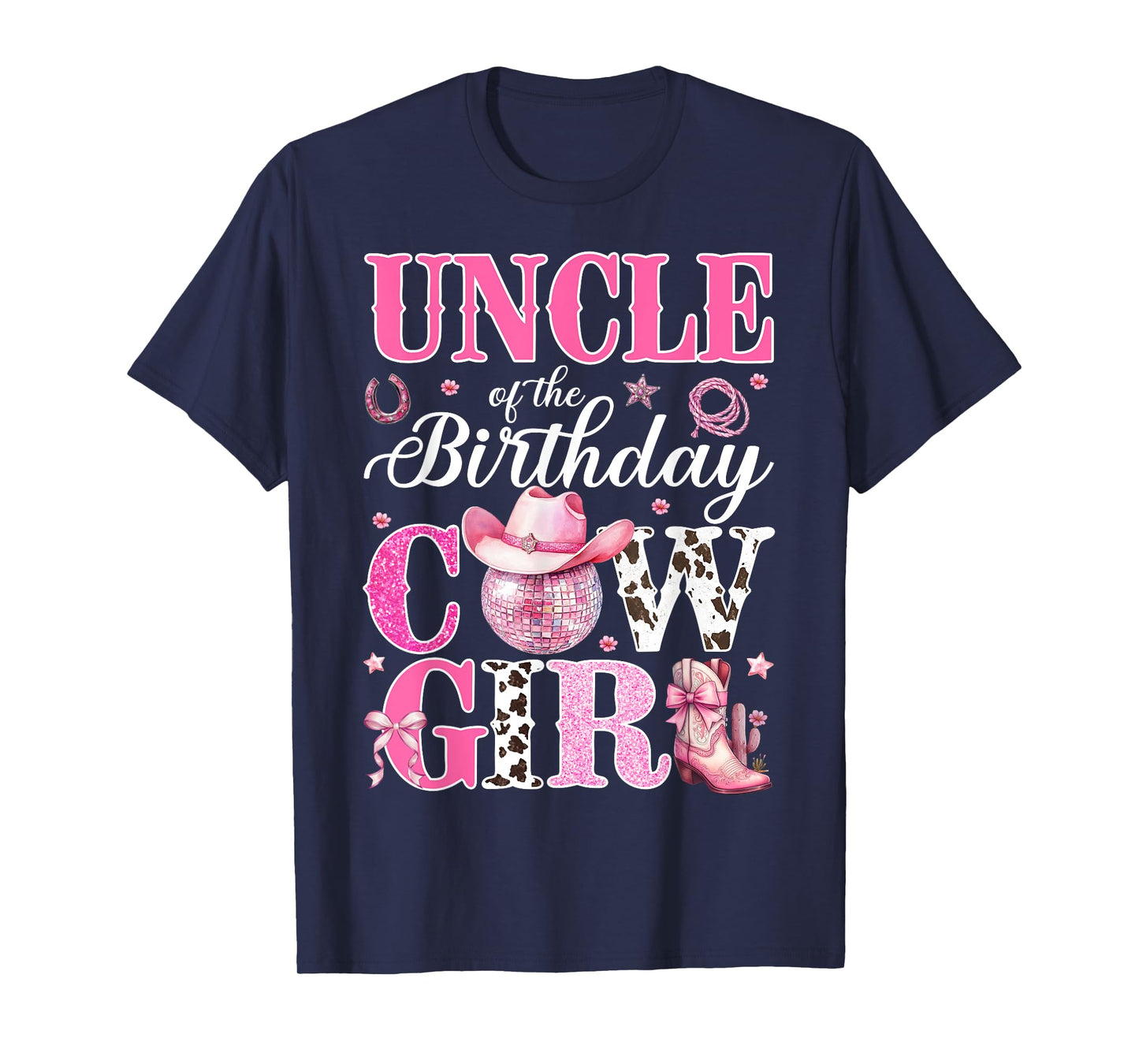 Cute Uncle Of The Birthday CowGirl Rodeo Western Bday Party T-Shirt
