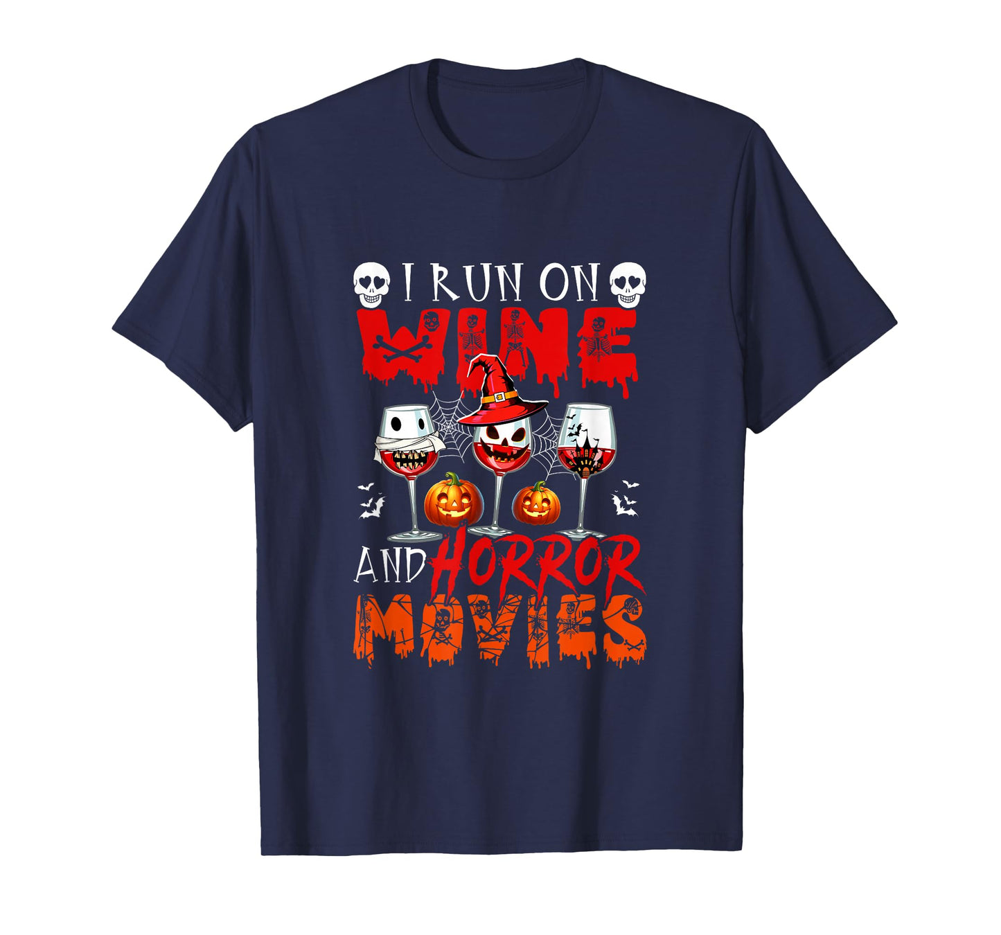 Run On Horror Movies and Wine Halloween Drinker Team T-Shirt