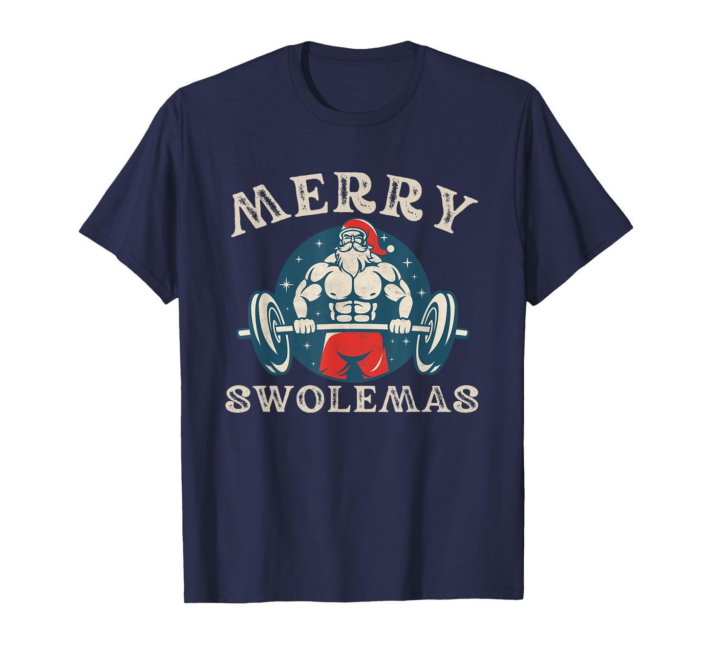 Merry Swolemas Funny bodybuilding Santa Christmas workout T-Shirt