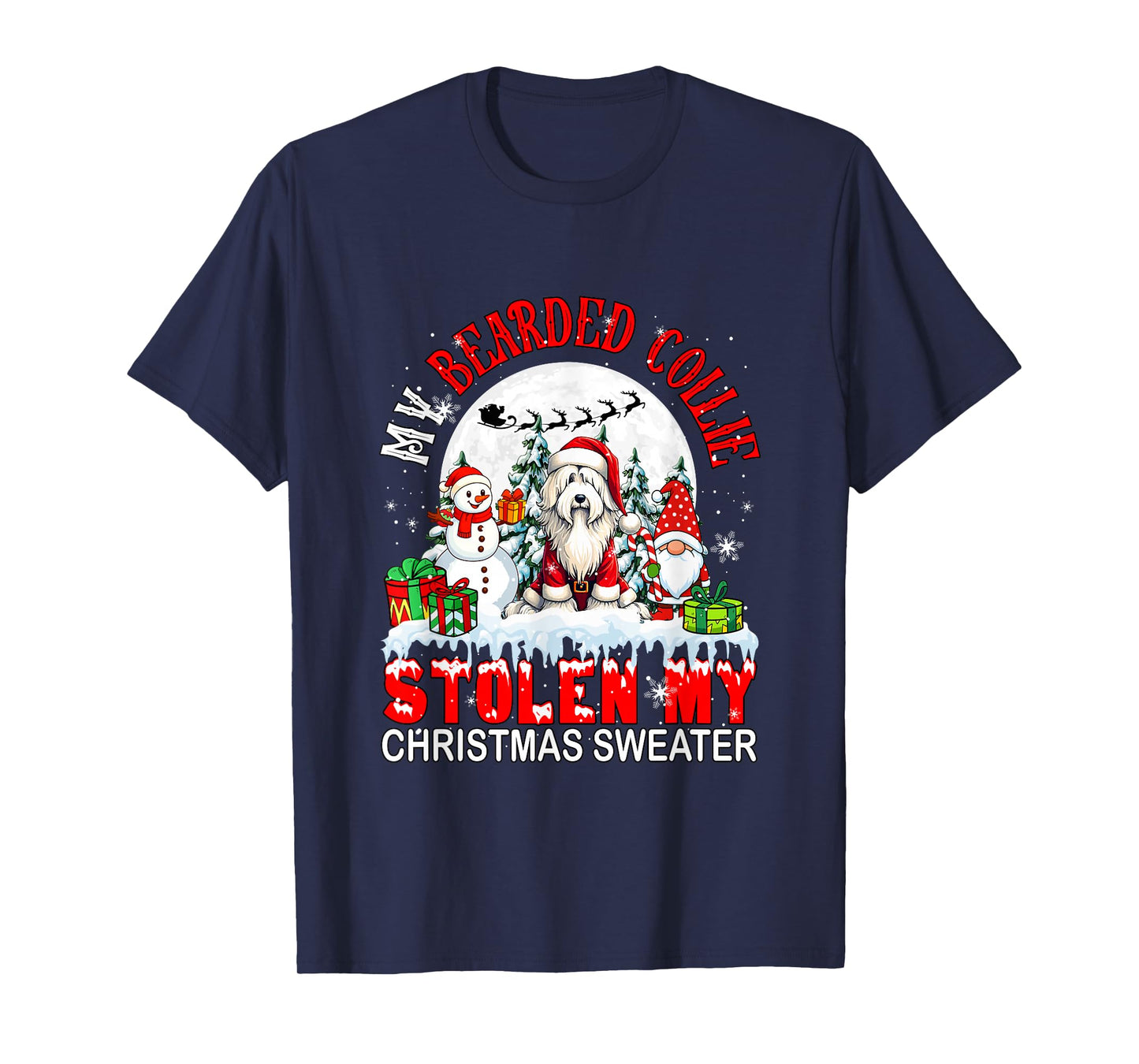 My Bearded Collie Stolen My Christmas Sweater Santa Dog T-Shirt