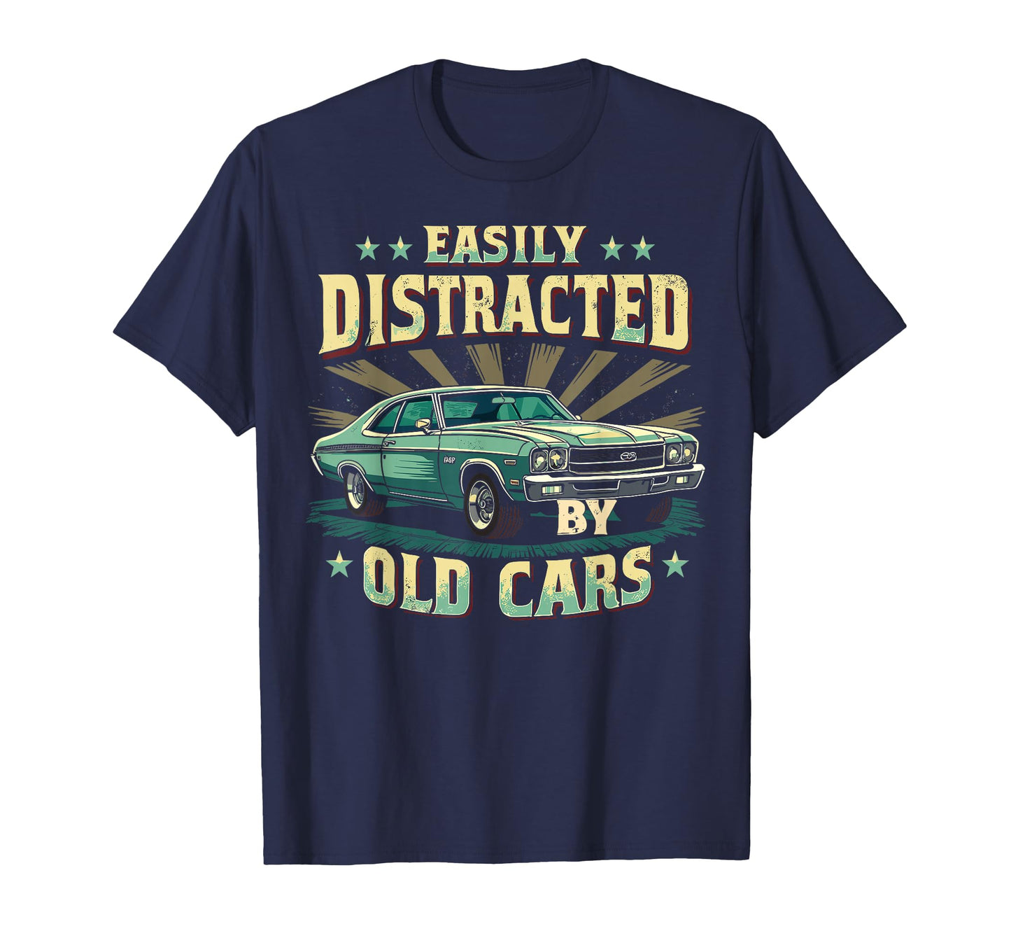 Easily Distracted by Classic Cars Funny Vintage Design T-Shirt