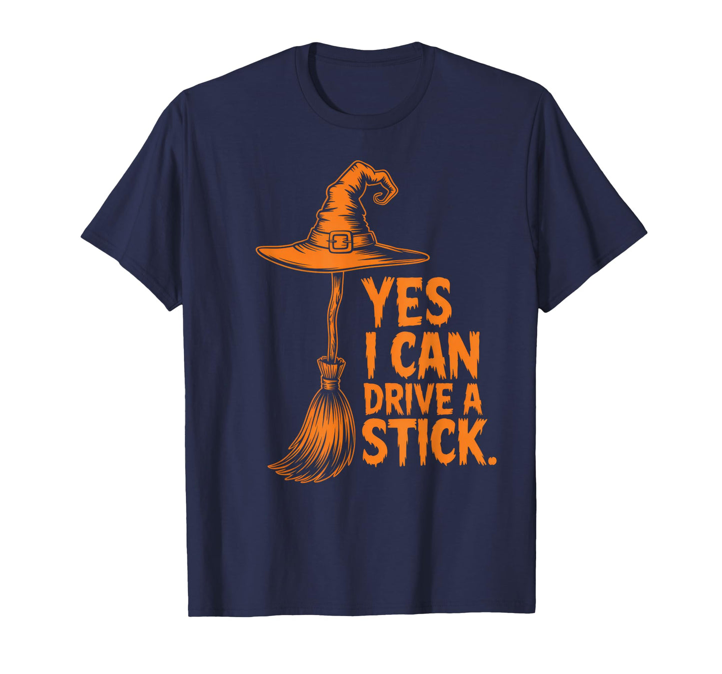 Yes I Can Drive a Stick Funny Halloween Witch Costume T-Shirt