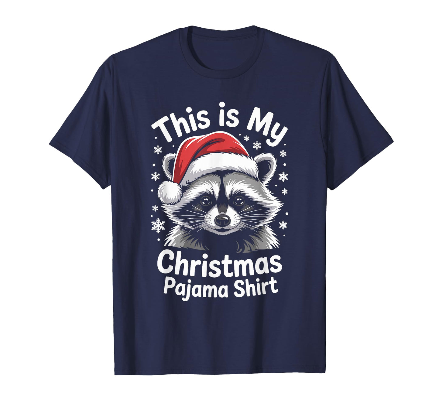Raccoon Santa Hat Christmas Pajama Funny Xmas T-Shirt