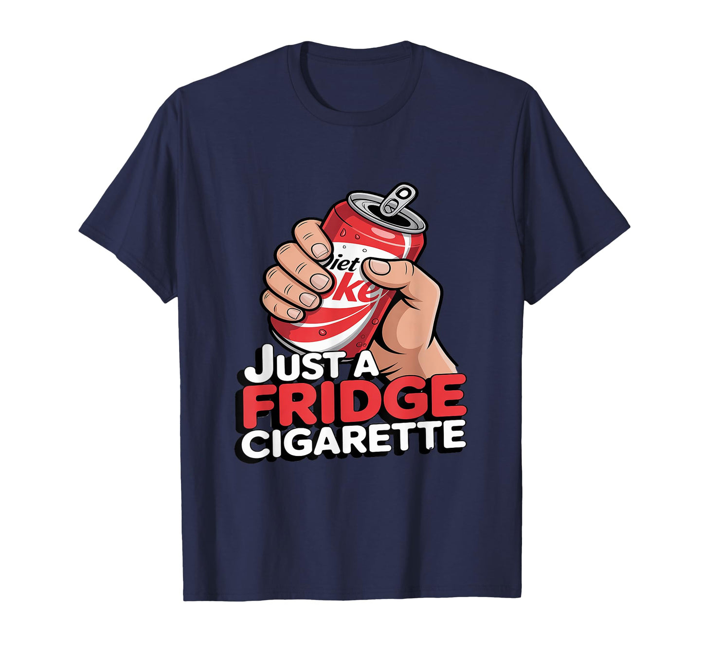 Just a Fridge Cigarette Retro Style T-Shirt