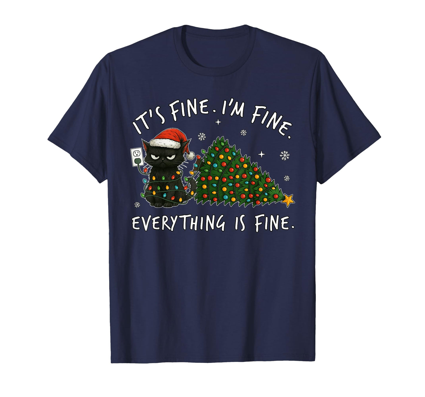 Black Cat Christmas It's Fine I'm Fine Everything is Fine T-Shirt