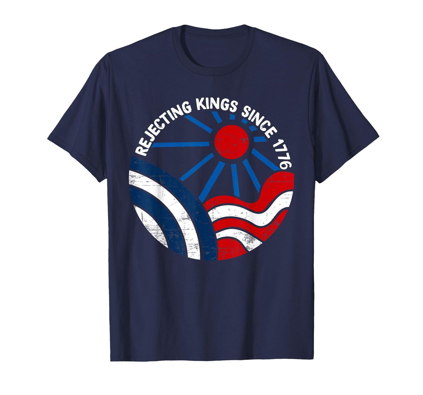 Rejecting Kings Since 1776 Patriotic USA Flag Retro T-Shirt