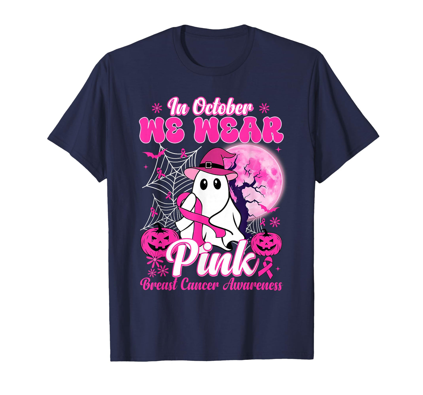 in October We Wear Pink Ghost Witch Breast Cancer Awareness T-Shirt