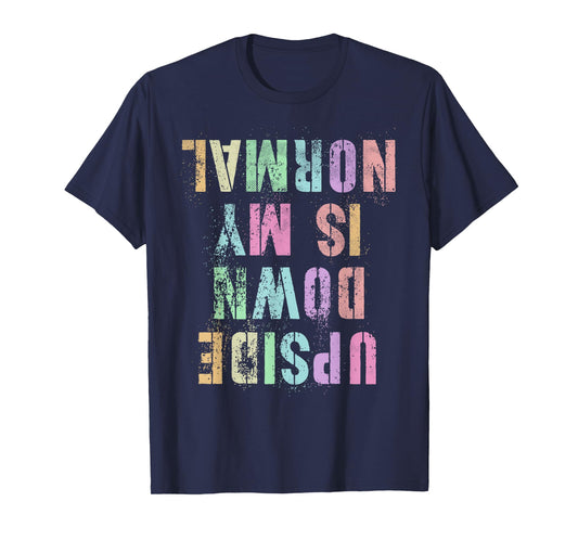 Funny UPSIDE DOWN IS MY NORMAL Gymnastics Tumbling Gymnast T-Shirt