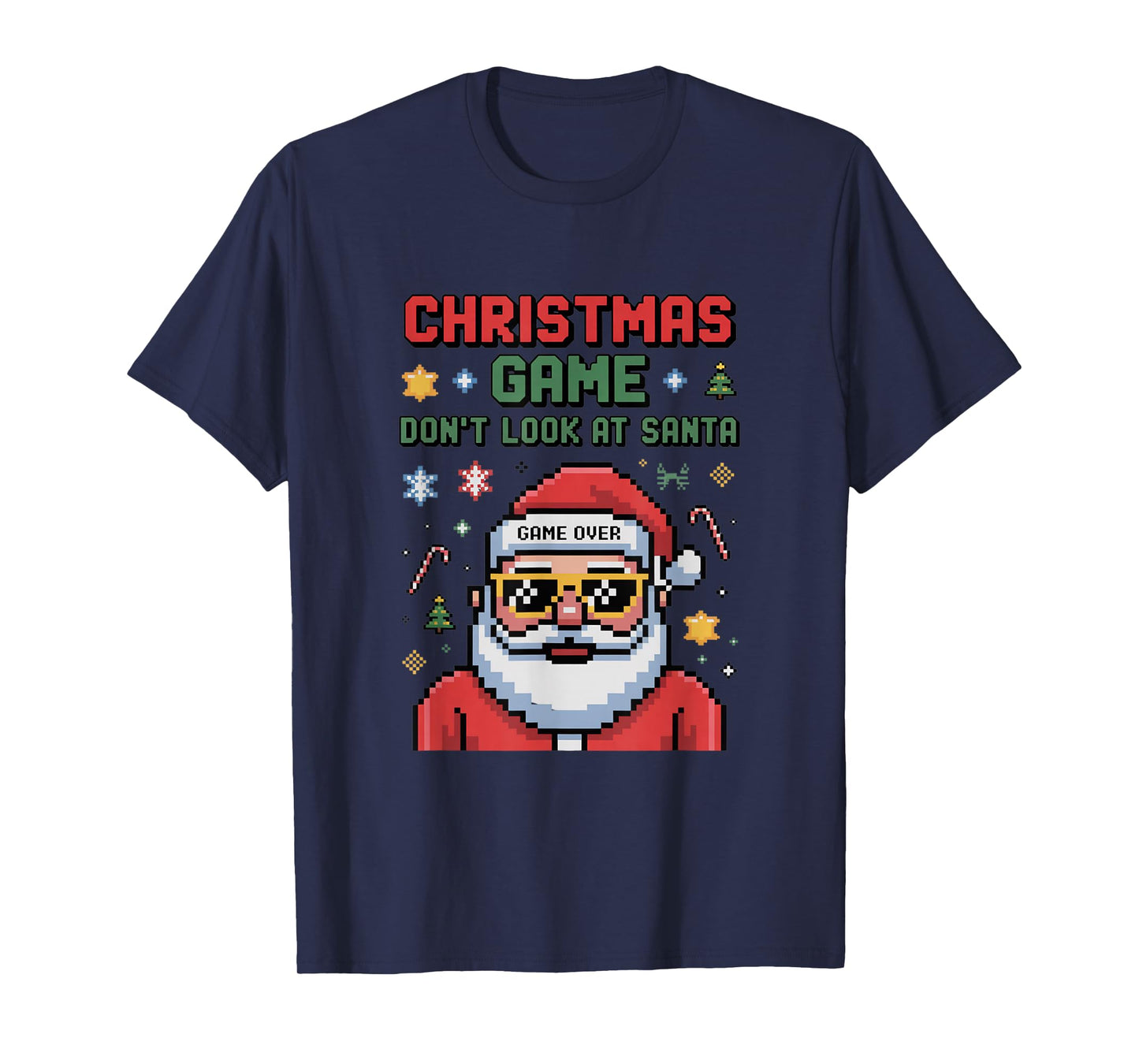 Christmas Game Don't Look at Santa - Hilarious Holiday Meme T-Shirt