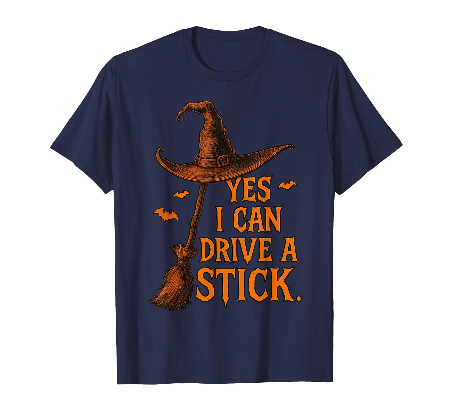 Yes I Can Drive a Stick Witch Funny Halloween Costume Witch T-Shirt