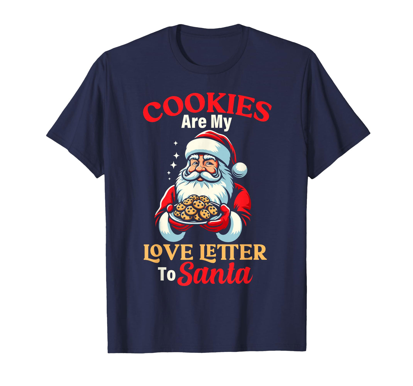 Cookies Love Letter to Santa Christmas Xmas Family T-Shirt