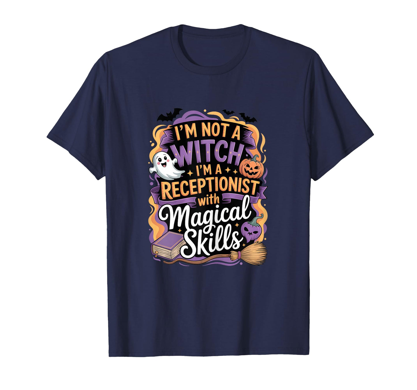 I'm Not Witch Receptionist with Magical Skills Halloween T-Shirt