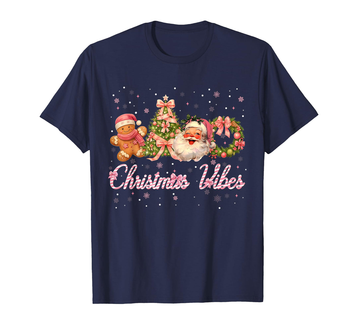 Christmas Vibes Cute Pink Santa Christmas Xmas Women Girl T-Shirt