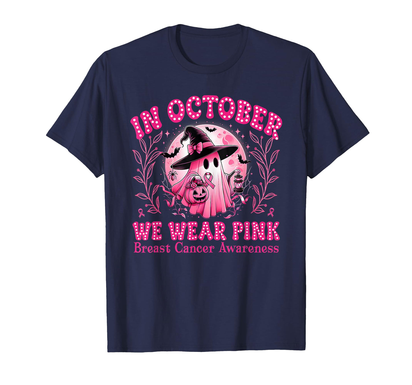 in October We Wear Pink Ghost Witch Breast Cancer Awareness T-Shirt