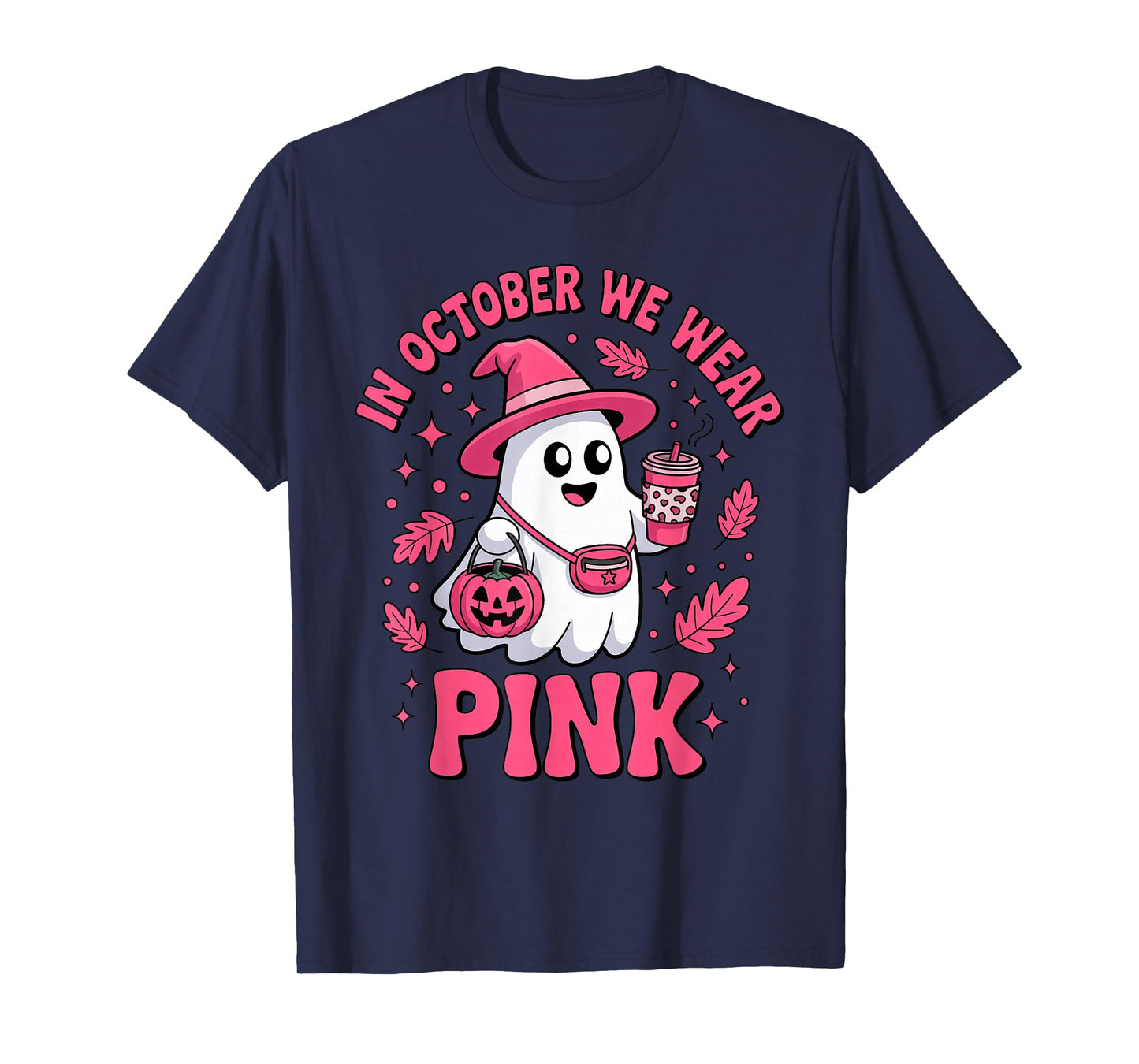 in October We Wear Pink Ghost Dinking Coffee Breast Cancer T-Shirt