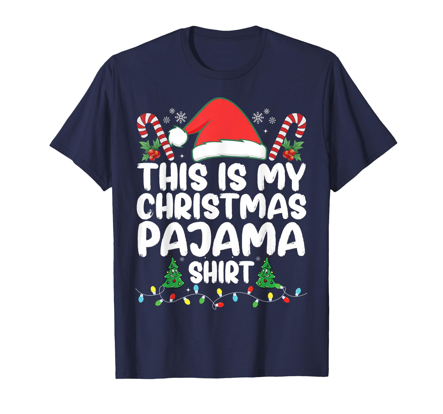 This is My Christmas Pajama Shirt Xmas PJs Men Women Kids T-Shirt