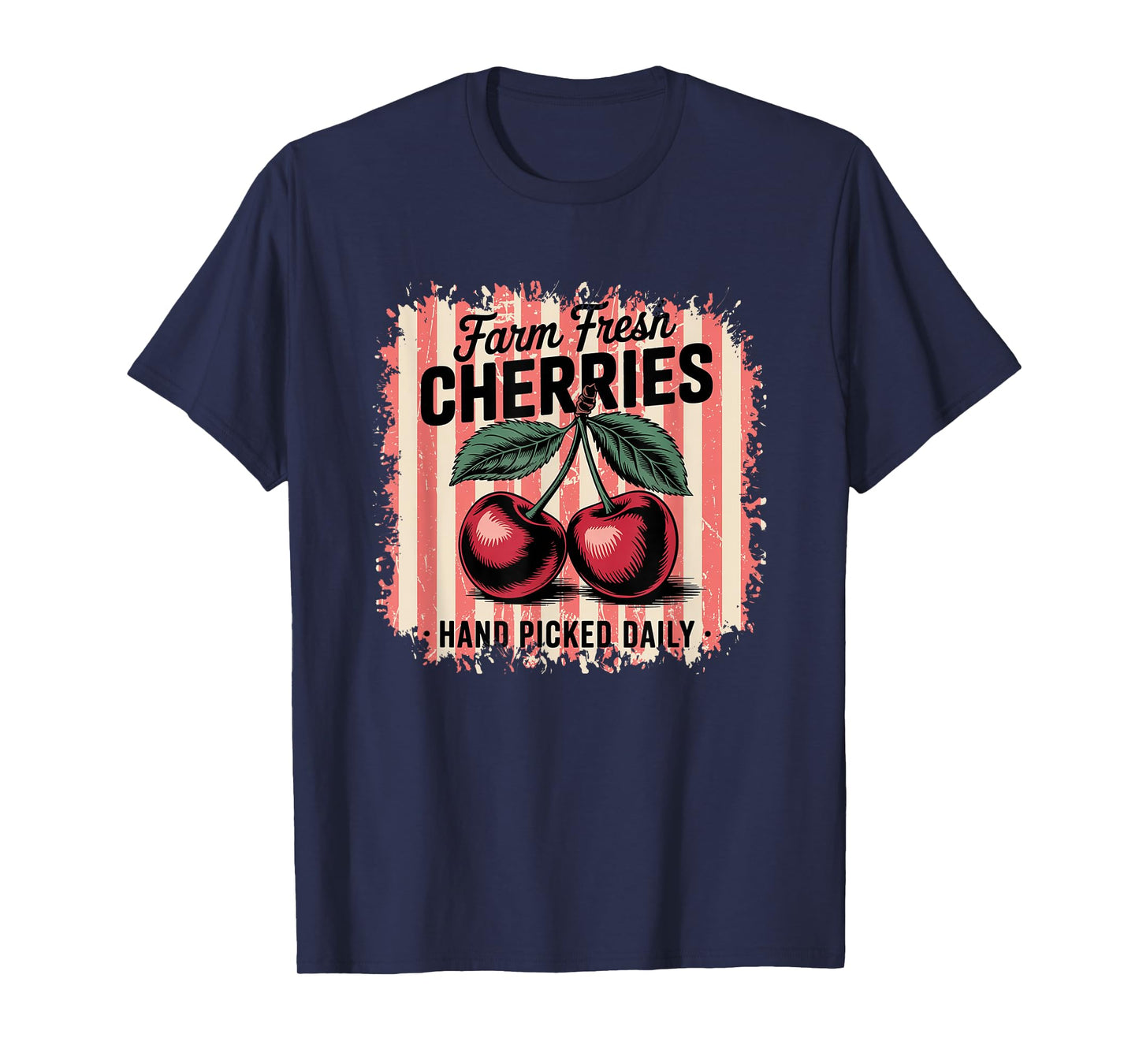 Farm Fresh Cherries Hand Picked Daily Nostalgic Design T-Shirt