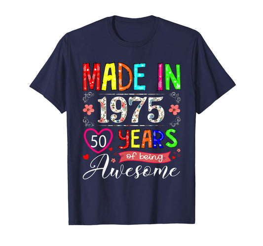 50 Year Old Made In 1975 Floral 50th Birthday Girl Women T-Shirt