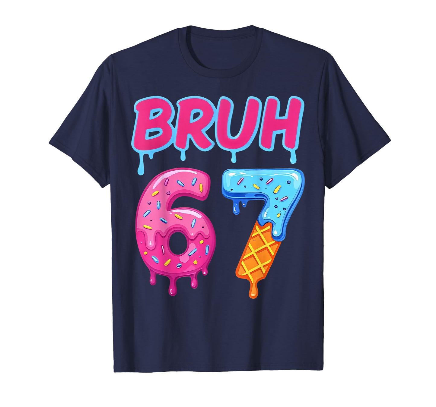 Retro Bruh 67 Meme Vintage Gift for Men Women Kid Boy Girl T-Shirt