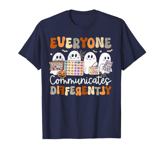 Everyone Communicates Differently Halloween SLP Sped Teacher T-Shirt