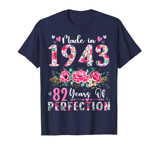 82 Year Old Made In 1943 Floral 82th Birthday Women T-Shirt