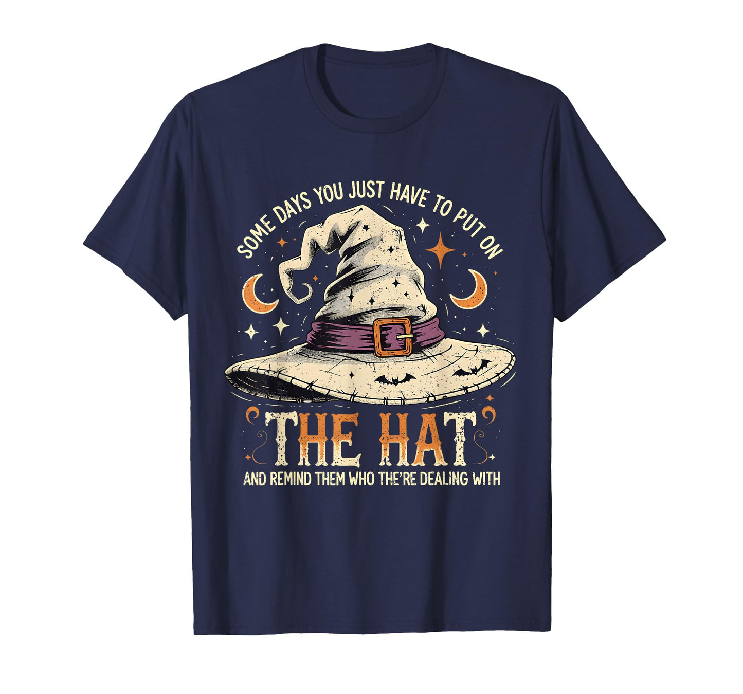 Put On The Hat Witch Halloween Costume Tee T-Shirt