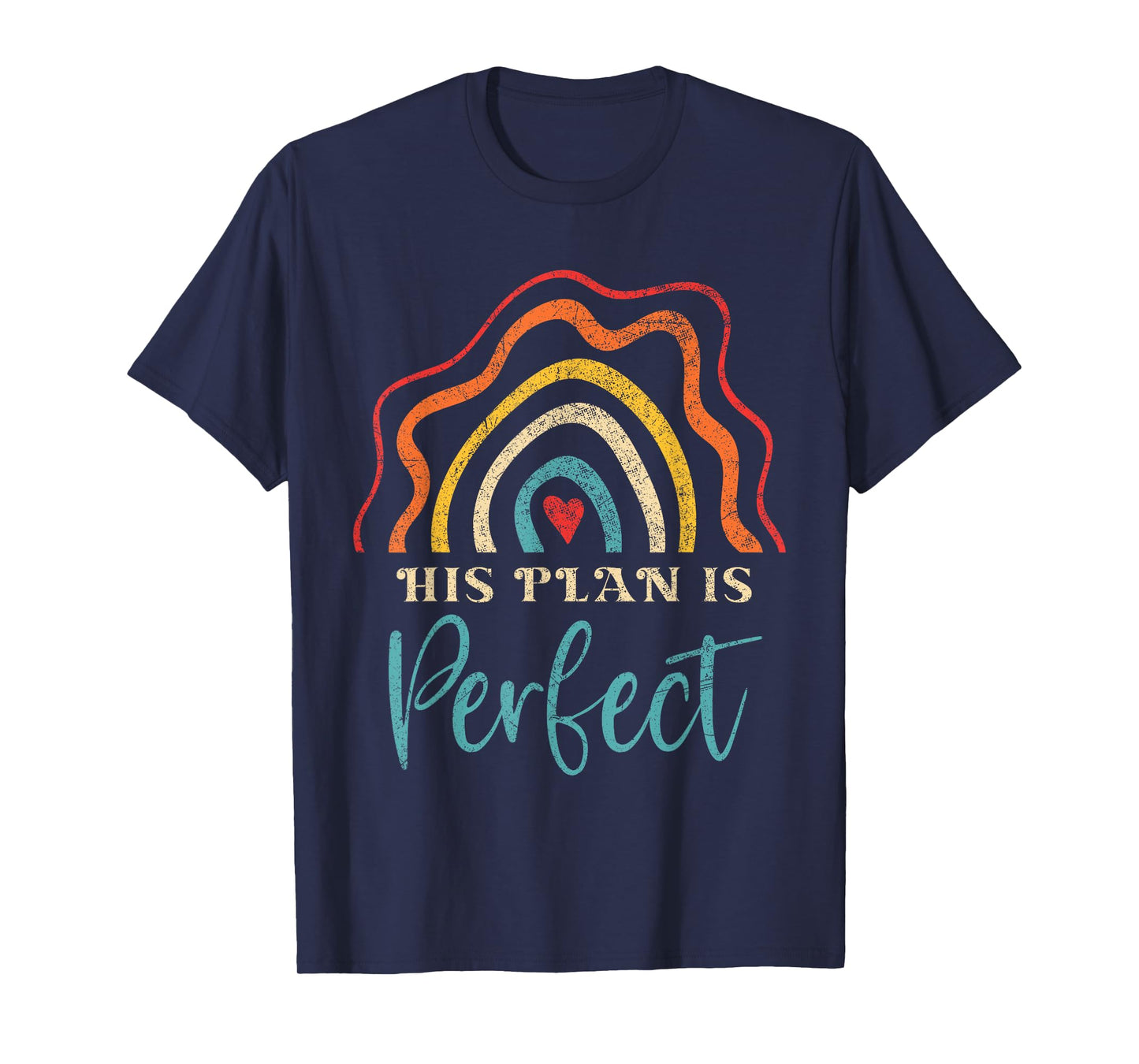 Vintage Rainbow Cute Baby Shower Newborn His Plan Is Perfect T-Shirt