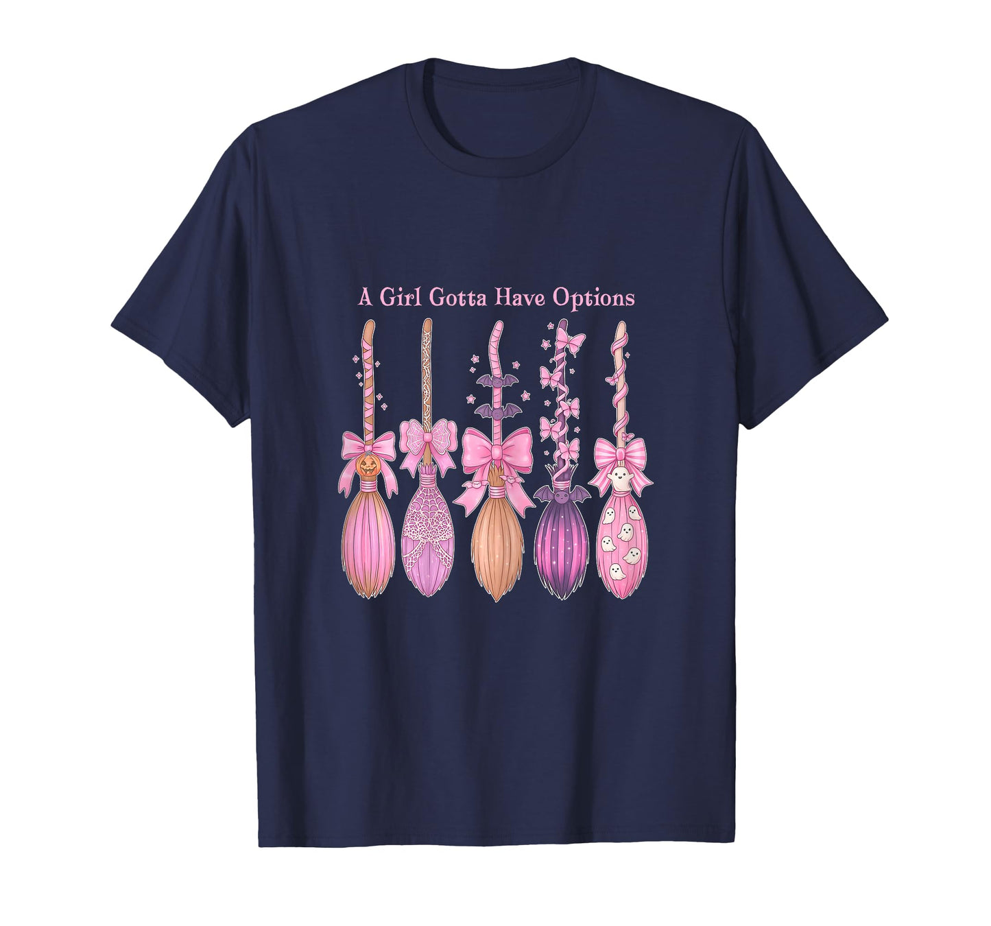 A Girl Gotta Have Options Halloween Witch Broom T-Shirt