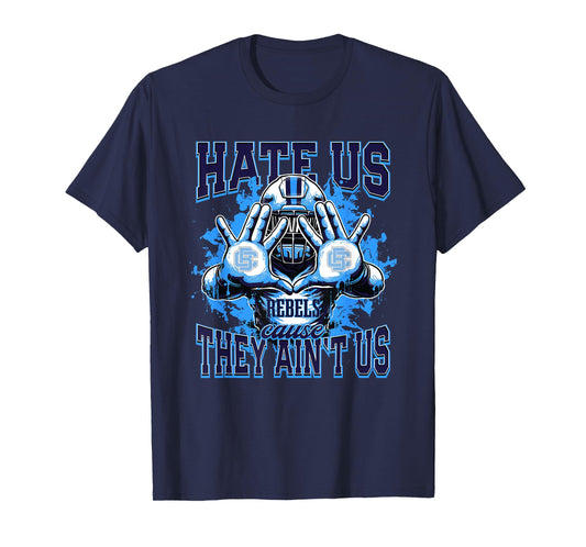 Boone County Rebels Logo Hate Us Cause They Ain't HS T-Shirt