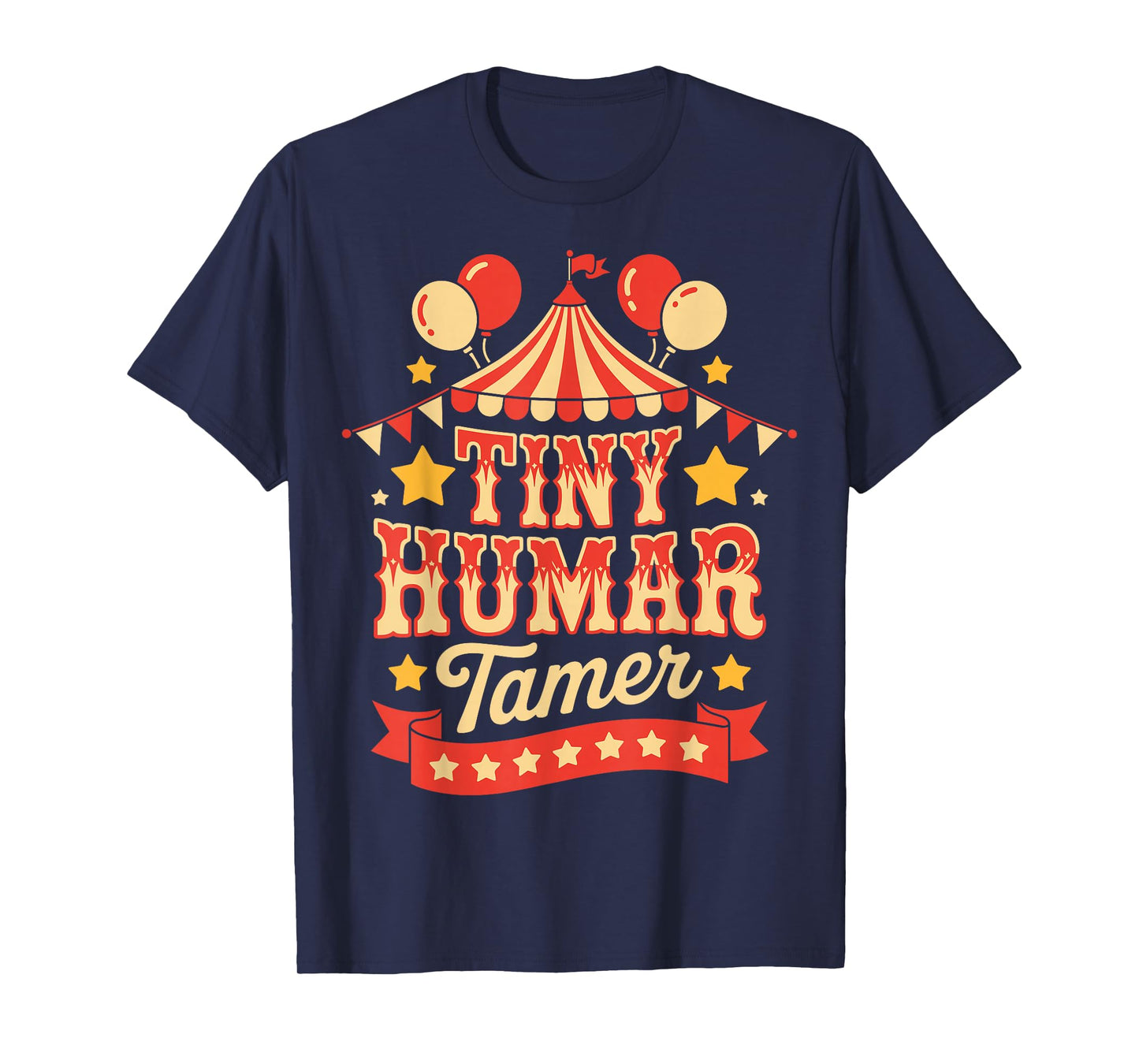 Tiny Human Tamer - Carnival Circus Lover Ringmaster Gifts T-Shirt