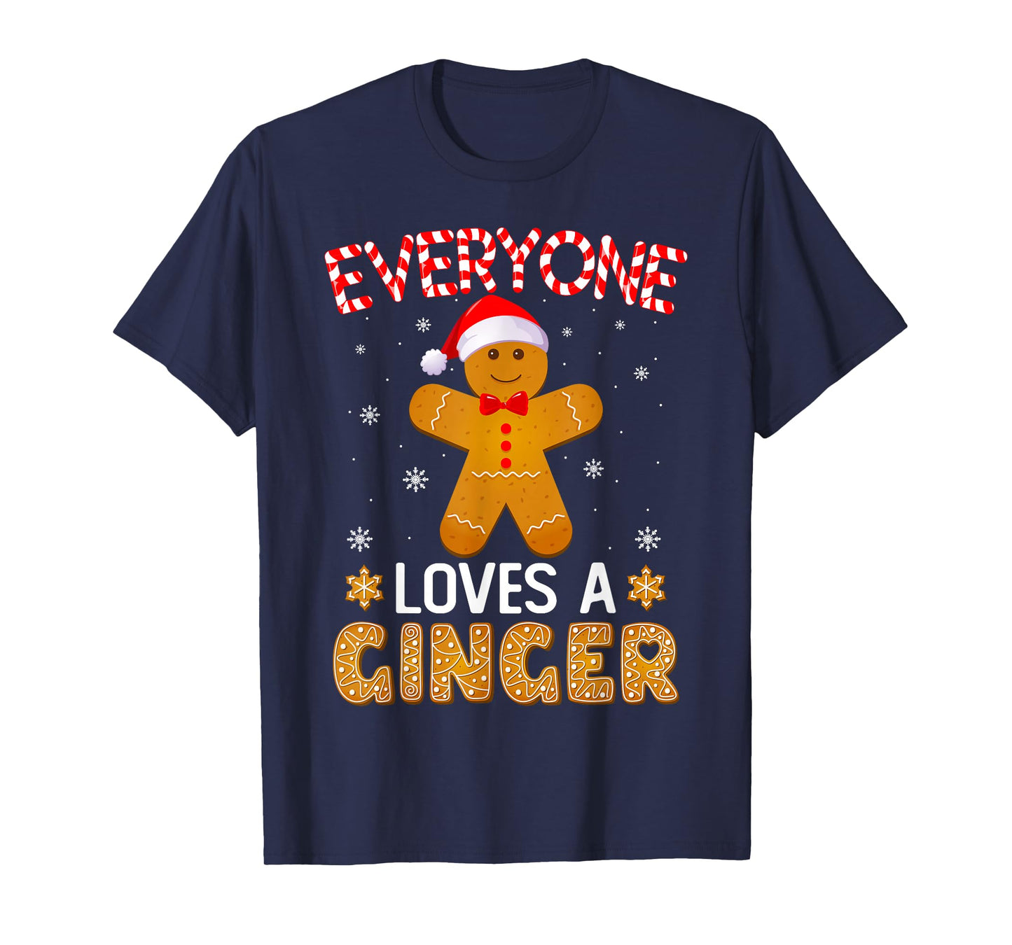 Everyone Loves A Ginger Funny Gingerbread Christmas Pajamas T-Shirt