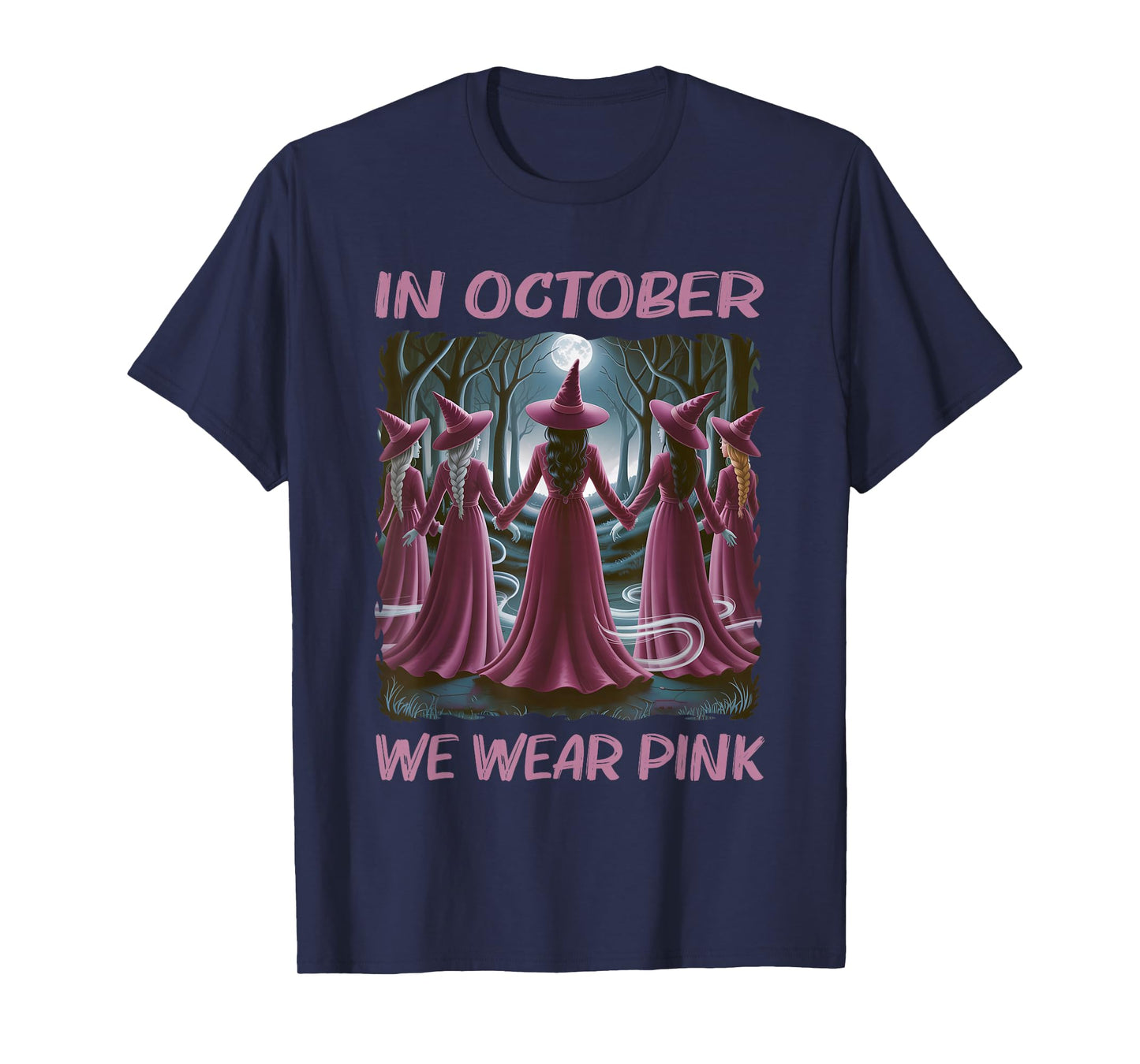 in October We Wear Pink Witch Halloween Breast Cancer Women T-Shirt