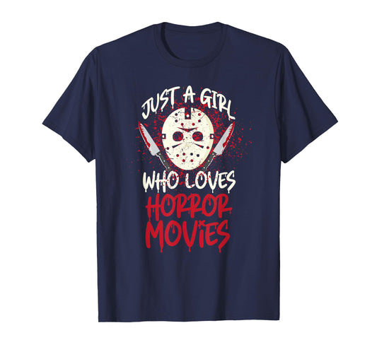 Scary Horror Movie Hockey Mask Just A Girl Who Loves T-Shirt