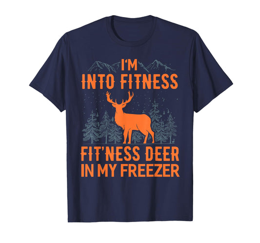 Fitness Deer in my Freezer Shirt Deer Shirts Deer Hunting T-Shirt