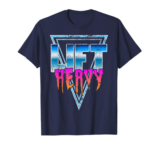 Lift Heavy Old School Retro 80's Golden Era Bodybuilding Gym T-Shirt