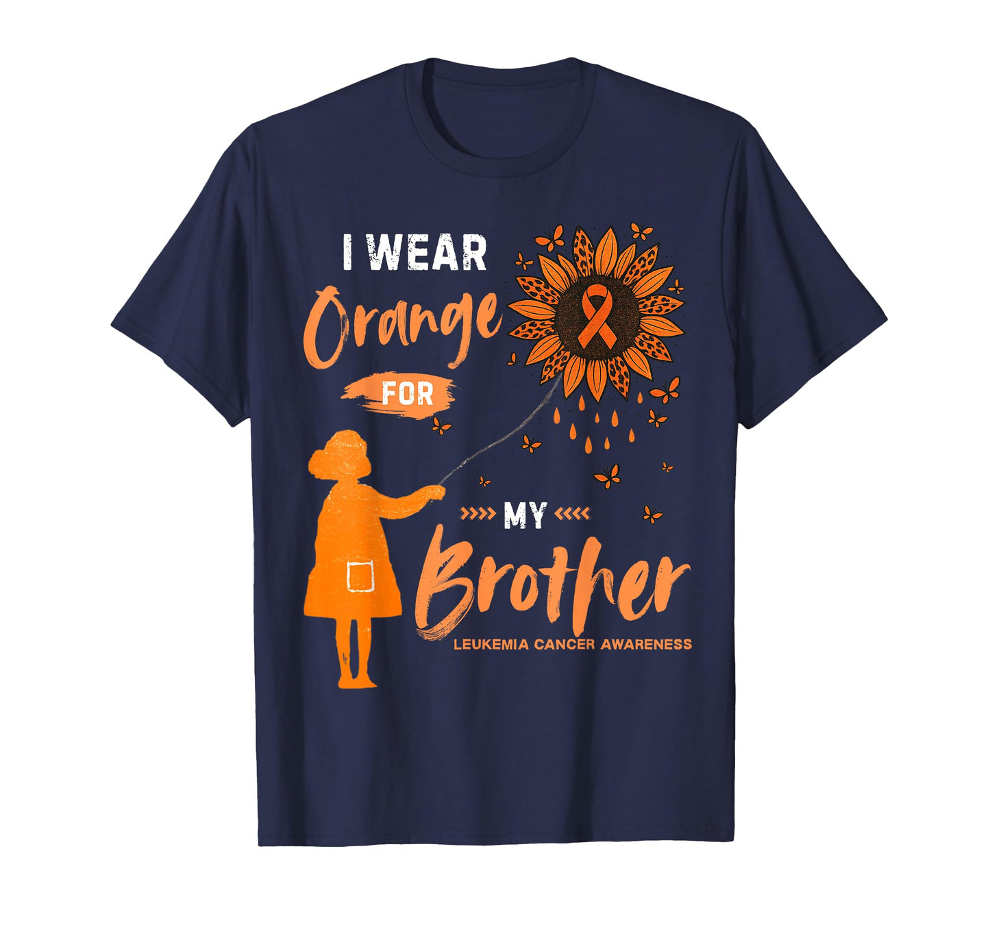 I Wear Orange For My Brother Survivor Leukemia Awareness T-Shirt
