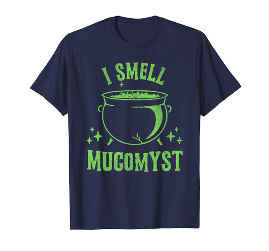 I Smell Mucomyst Funny Halloween Respiratory Therapist T-Shirt