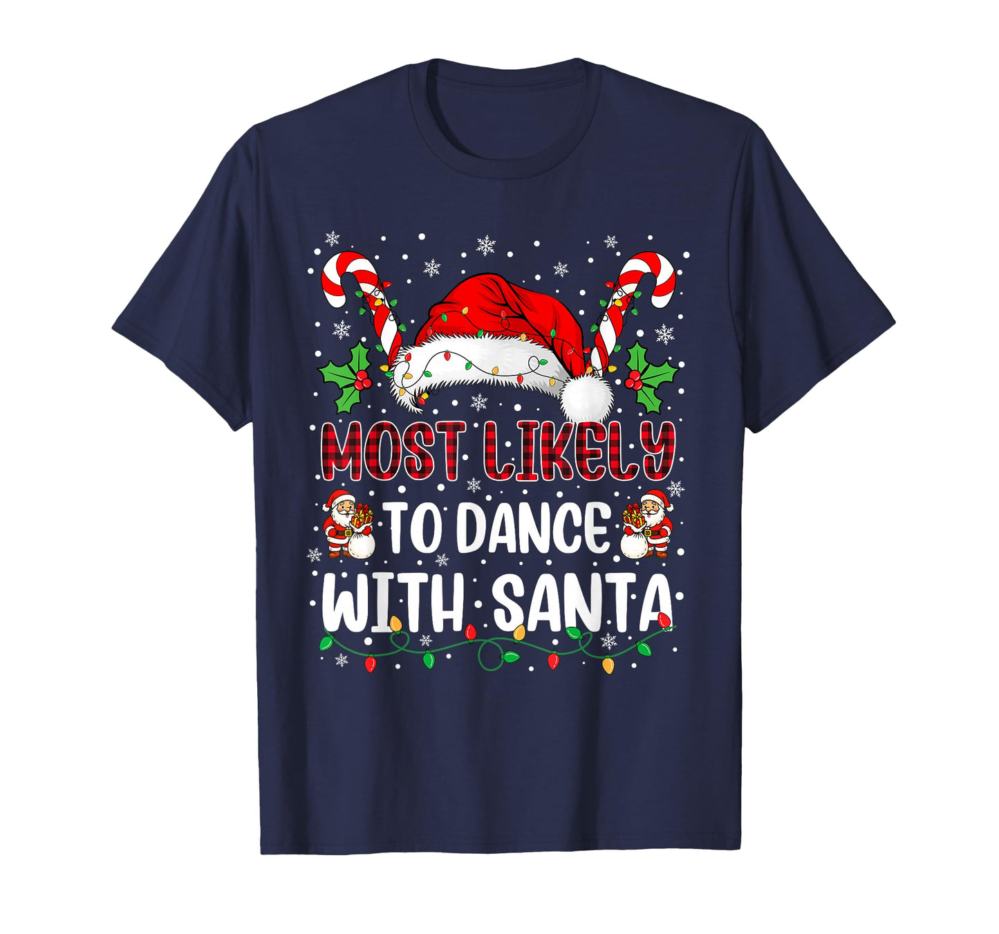 Most Likely to Dance with Santa Family Christmas Matching T-Shirt