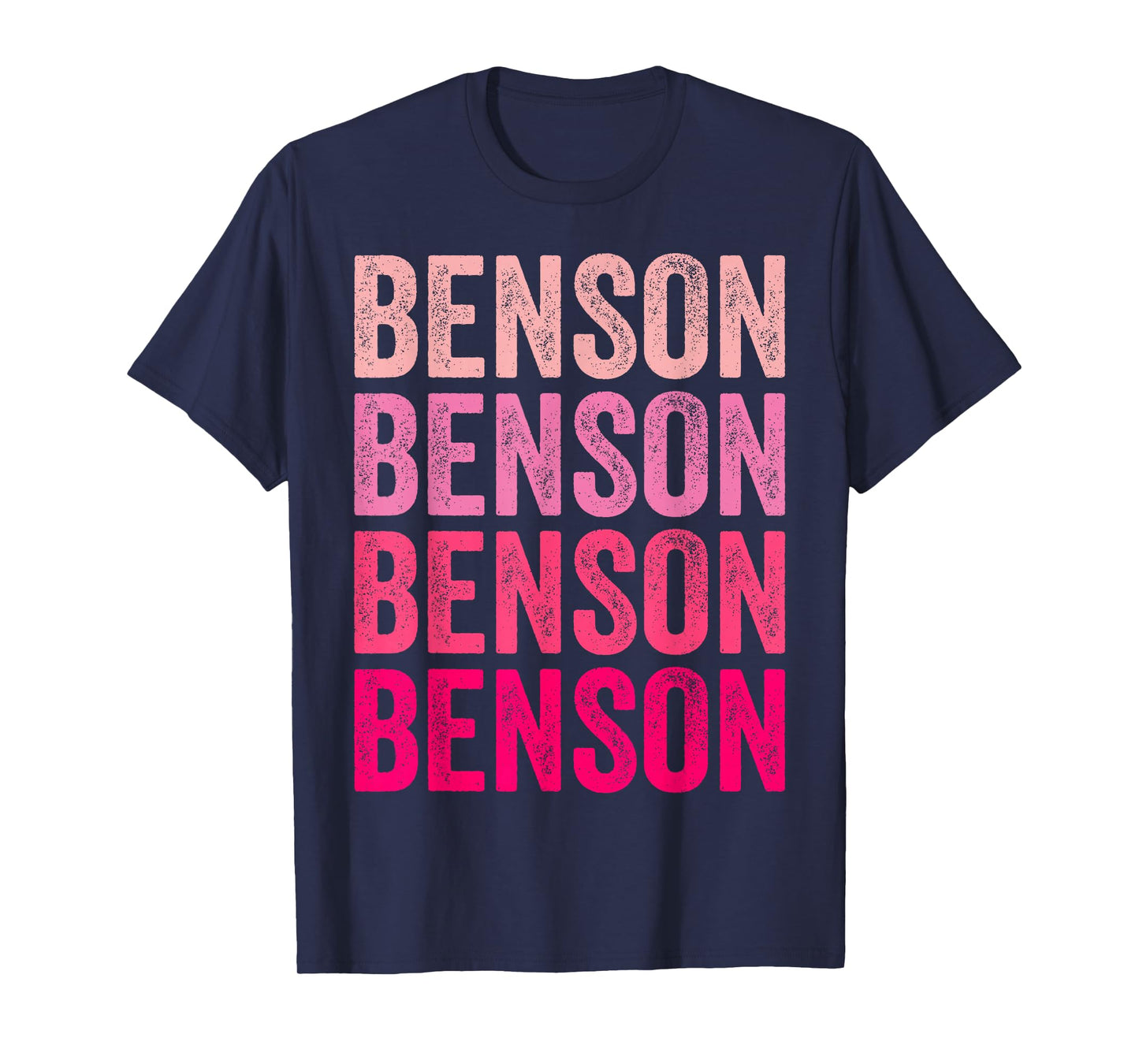 Benson Personalized Name Vintage Retro Girls Woman Man T-Shirt